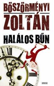 Böszörményi Zoltán: Halálos bűn