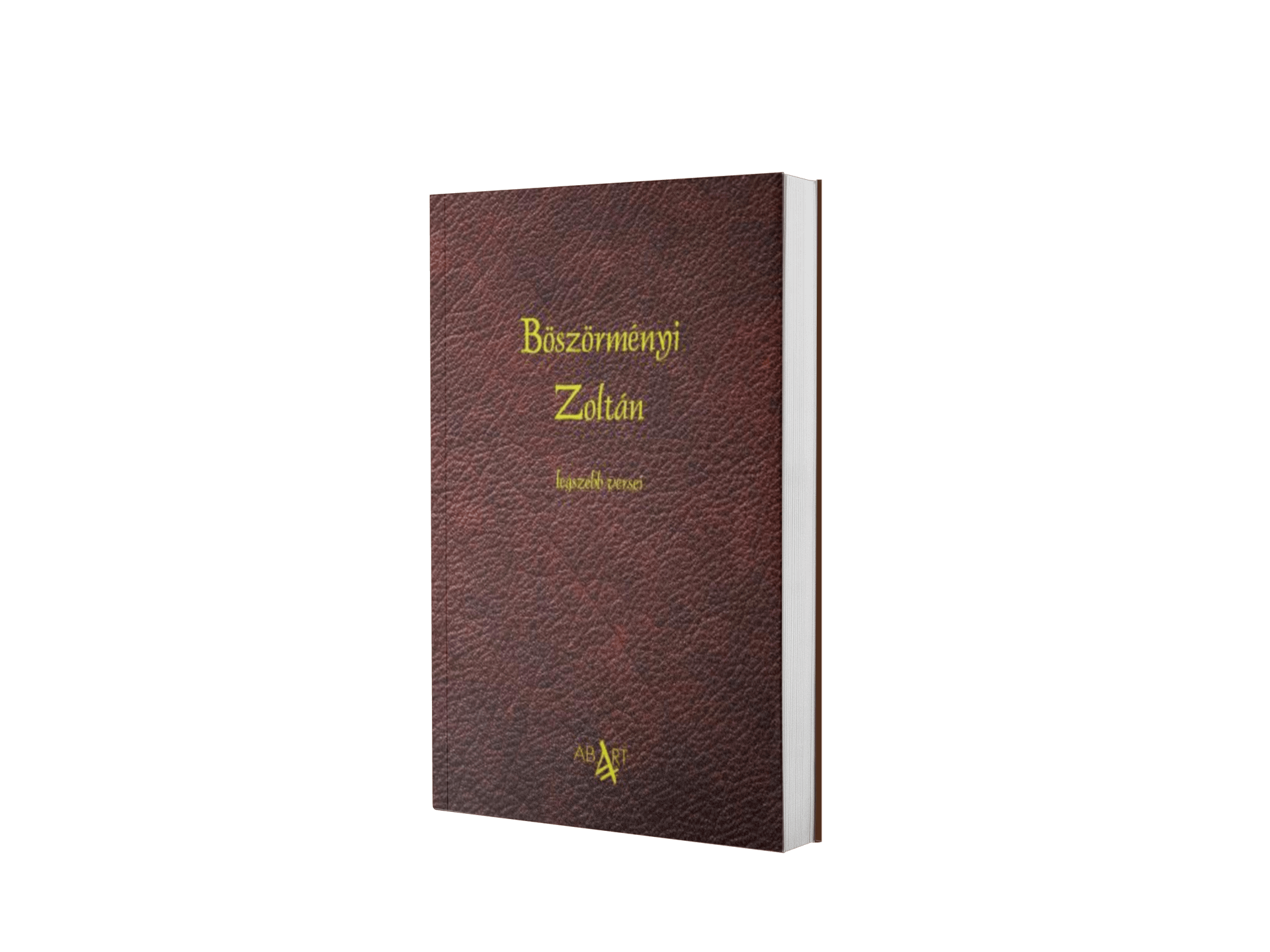 Böszörményi legszebb versei