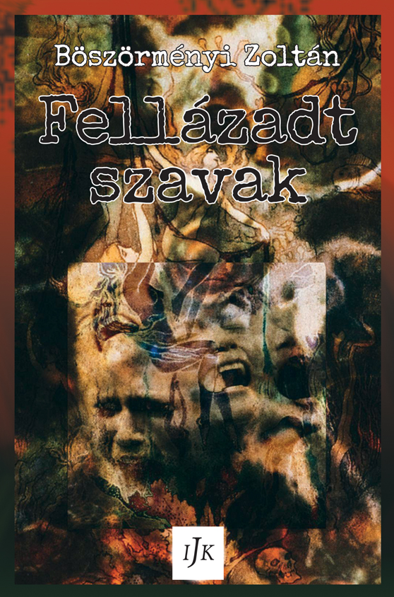 Fellázadt szavak