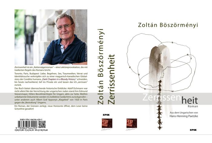 Zoltán Böszörményi: Zerrissenheit. Roman